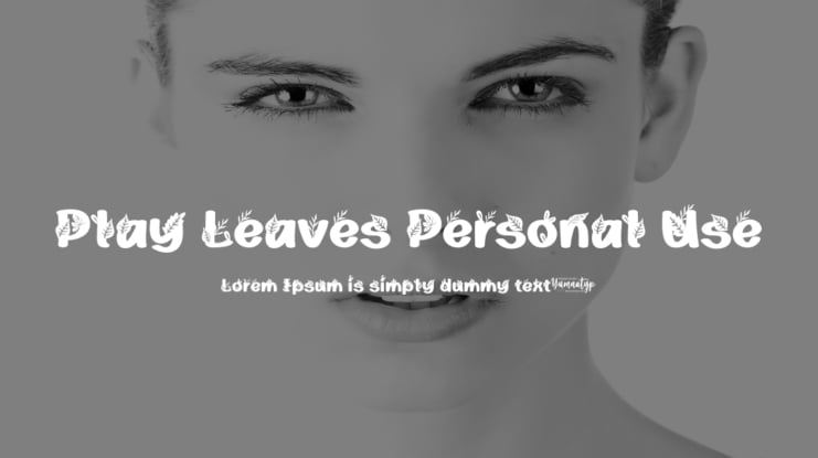 Play Leaves Personal Use Font
