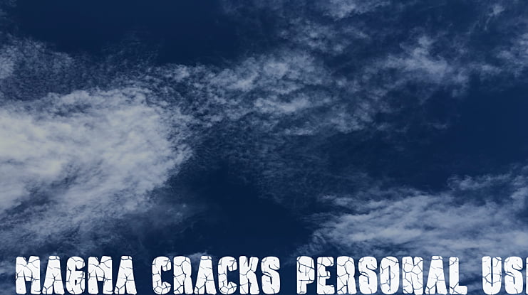 Magma Cracks Personal Use Font