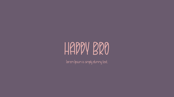HAPPY BRO Font