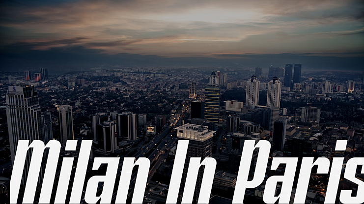 Milan In Paris Font