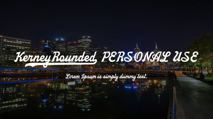 Kerney Rounded PERSONAL USE Font