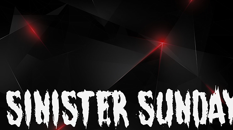 Sinister Sunday Font