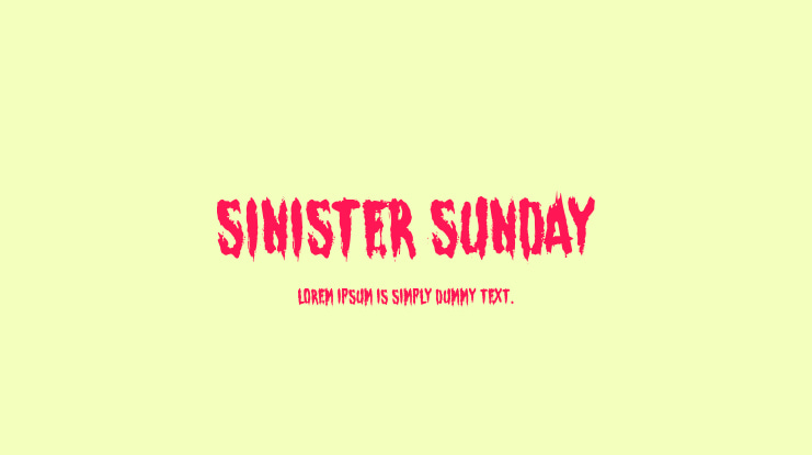 Sinister Sunday Font