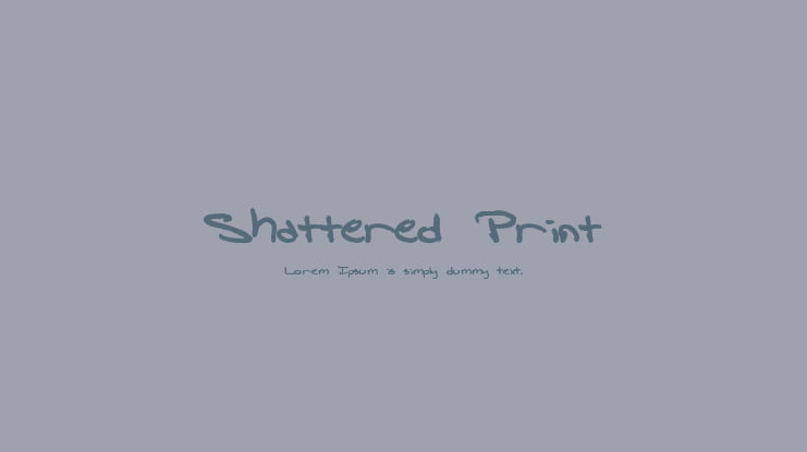 Shattered Print Font Family