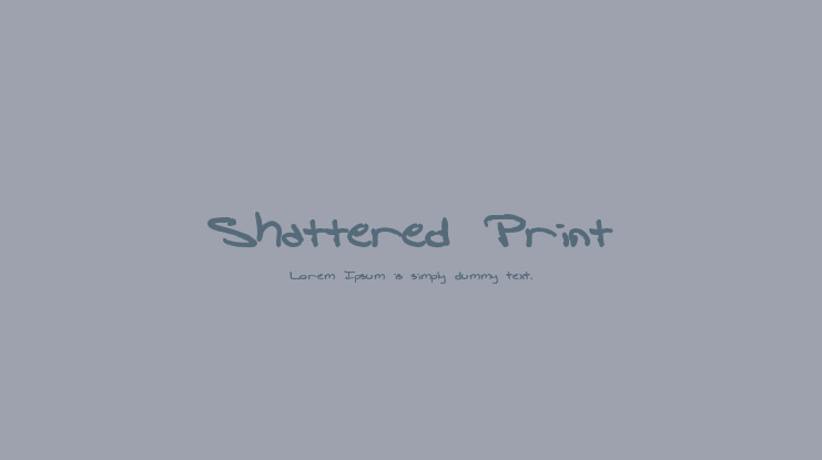 Shattered Print Font Family