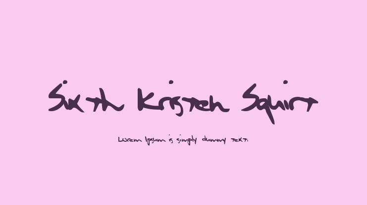 Sixth Kristen Squirt Font