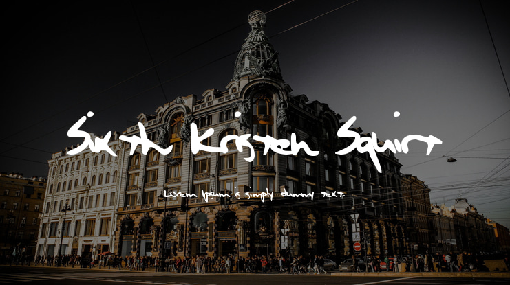 Sixth Kristen Squirt Font