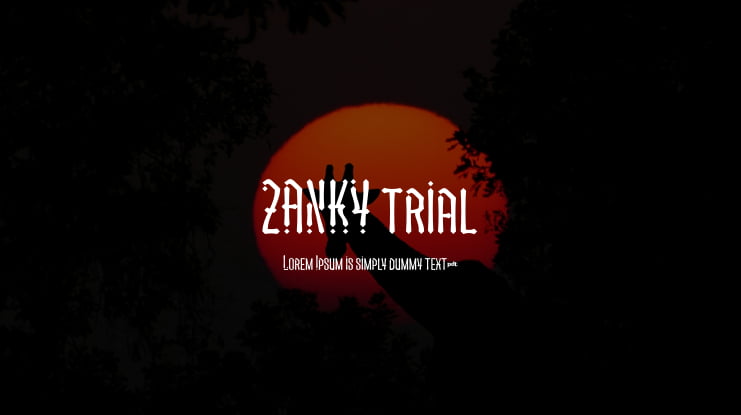 ZANKY trial Font