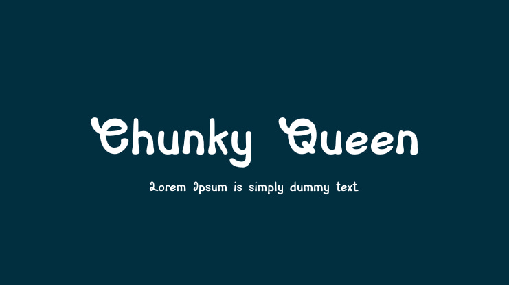 Chunky Queen Font