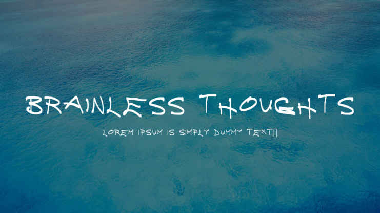 Brainless Thoughts Font Family