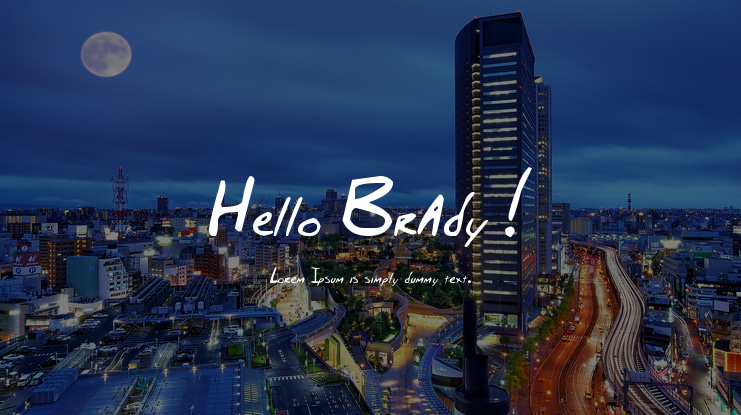 Hello Brady ! Font