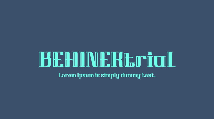 BEHINERtrial Font