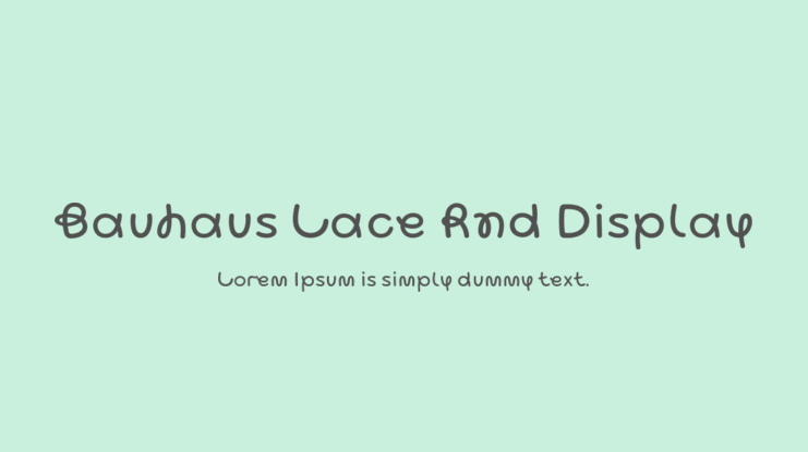 Bauhaus Lace Rnd Display Font Family