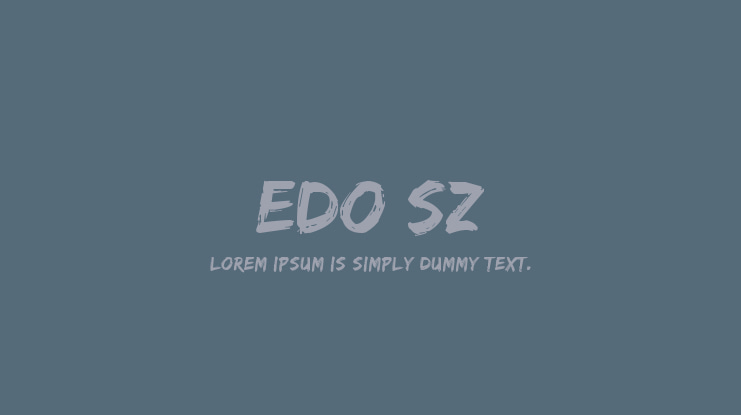Edo SZ Font
