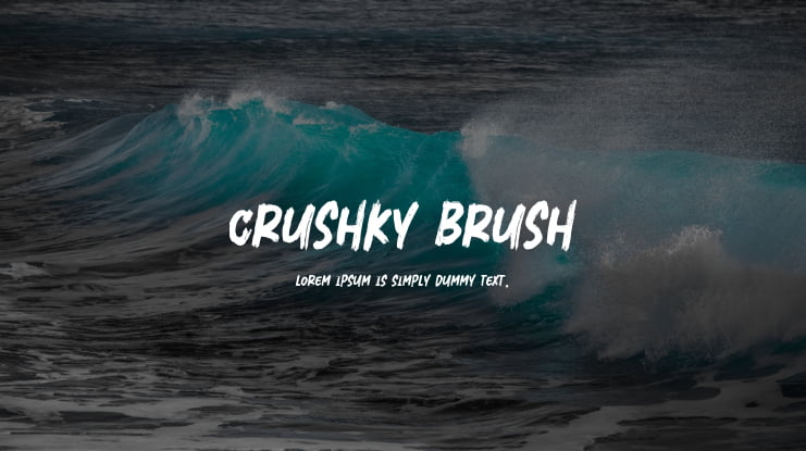 Crushky Brush Font