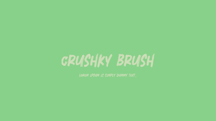 Crushky Brush Font