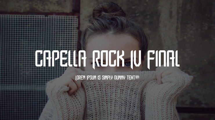 Capella Rock IV Final Font Family