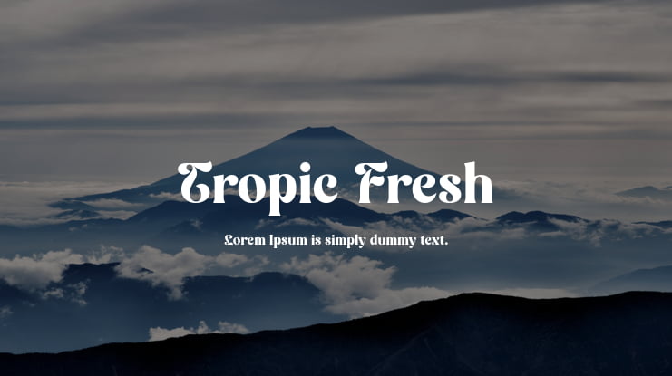 Tropic Fresh Font
