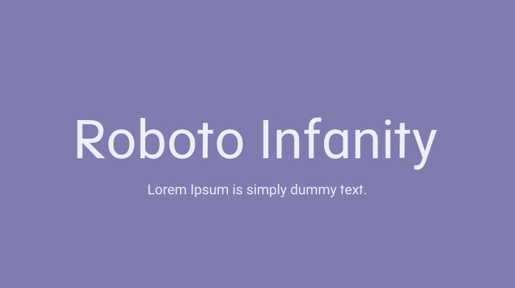 Roboto Infanity Font
