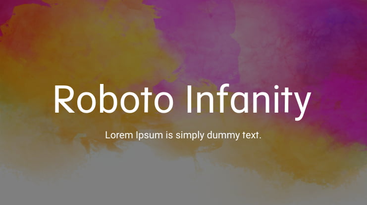 Roboto Infanity Font