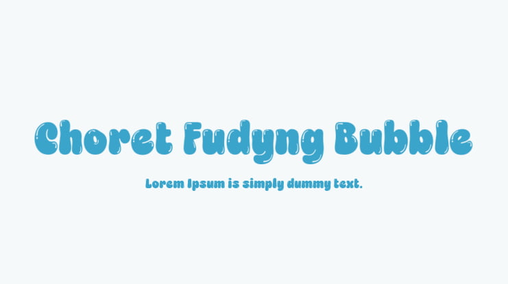 Choret Fudyng Bubble Font