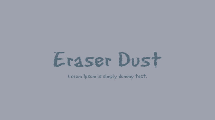 Eraser Dust Font Family