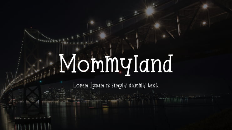 Mommyland Font