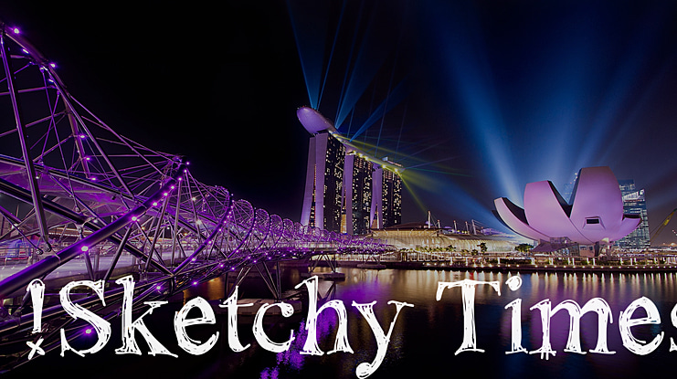 !Sketchy Times Font Family