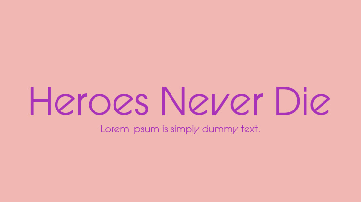 Heroes Never Die Font