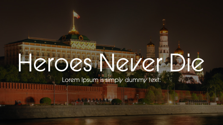 Heroes Never Die Font