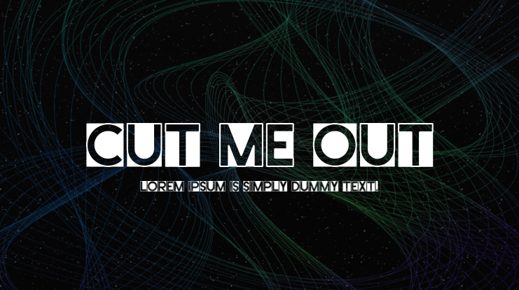 Cut Me Out Font Family