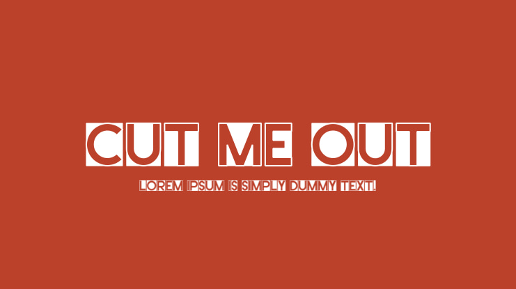 Cut Me Out Font Family