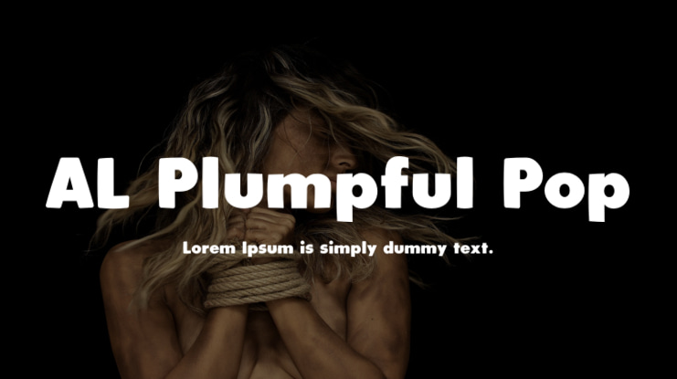 AL Plumpful Pop Font Family