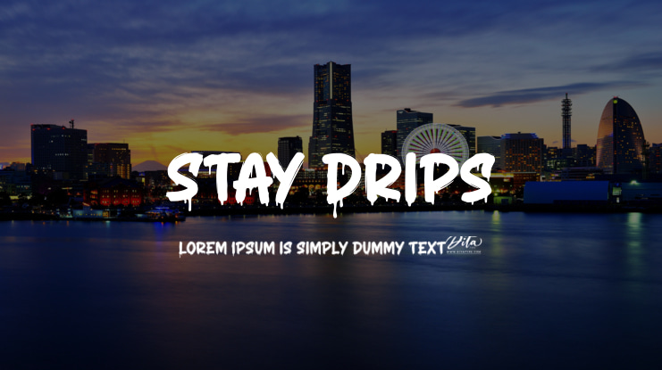 Stay Drips Font