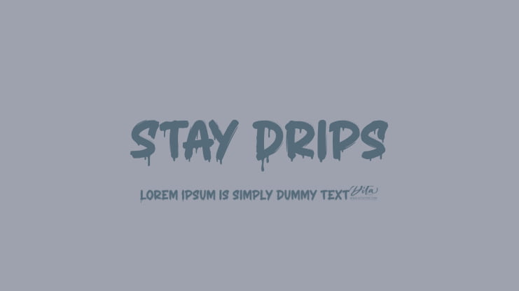 Stay Drips Font