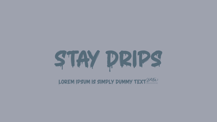 Stay Drips Font
