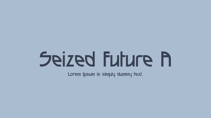 Seized Future A Font