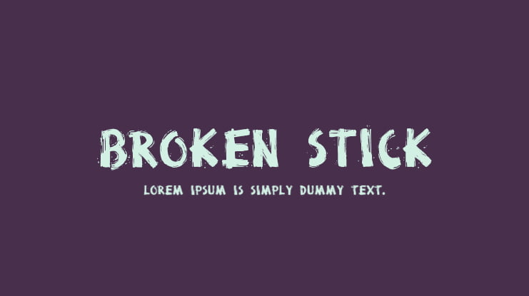 Broken Stick Font