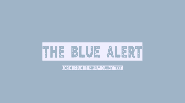 The Blue Alert Font