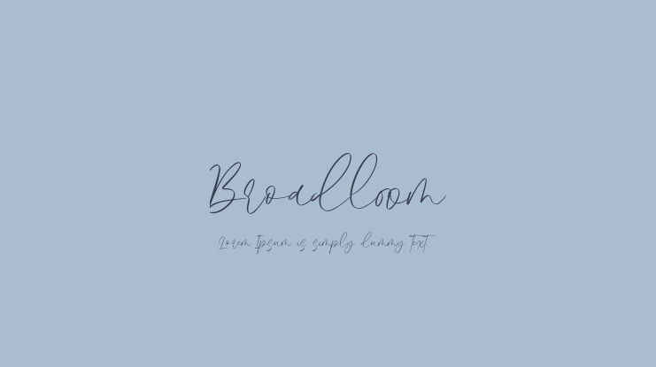 Broadloom Font