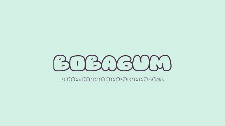 Bobagum Font