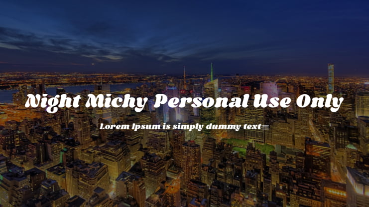 Night Michy Personal Use Only Font
