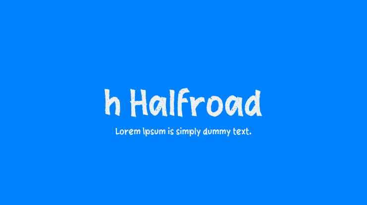 h Halfroad Font