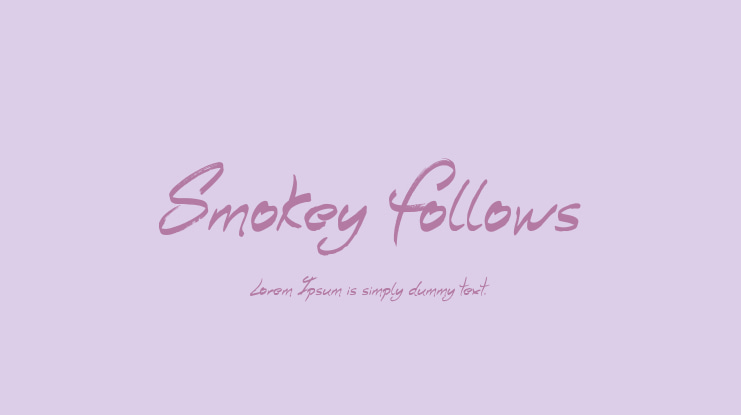 Smokey Follows Font
