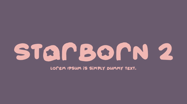 Uses Of Starborn Font Family