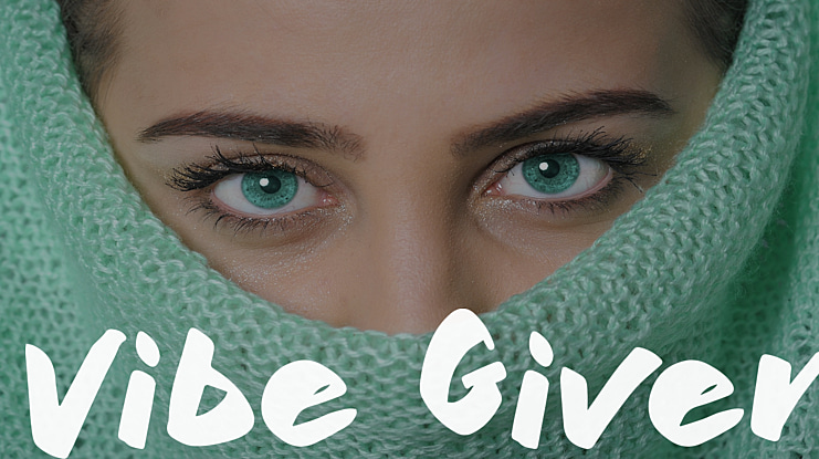 Vibe Giver Font