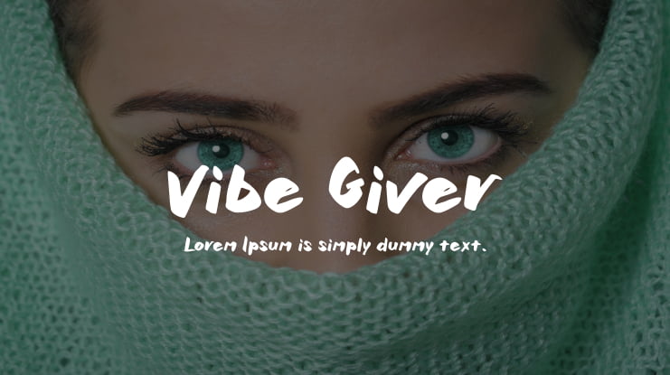 Vibe Giver Font