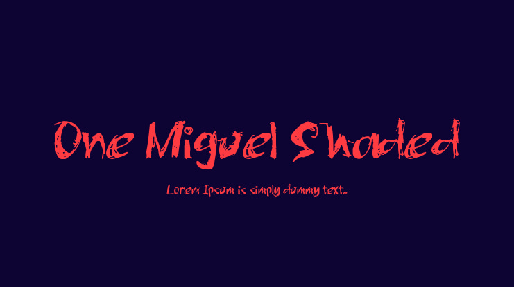 One Miguel Shaded Font