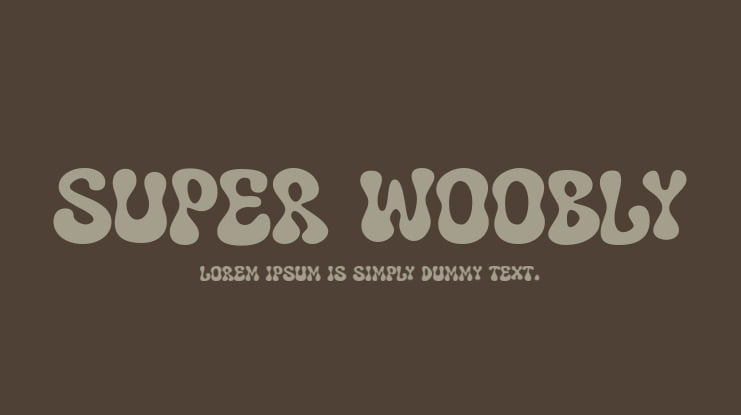 Super Woobly Font