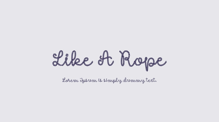 Like A Rope Font